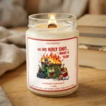 Lumânare Parfumată Personalizată HO HO HOLY SHIT WHAT A YEAR cadouri amuzante femei, barbati, prieteni